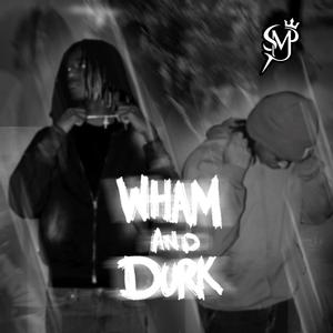 Wham And Durk (feat. 5capos)