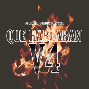 Que Hablaban V 4