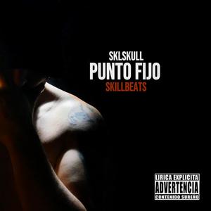 Punto Fijo (feat. SkillBeats)