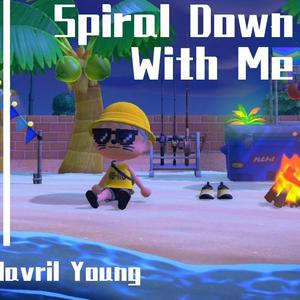 Spiral down with me 伴奏