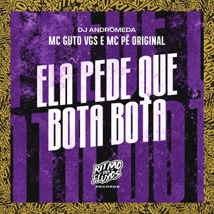 Ela Pede Que Bota Bota
