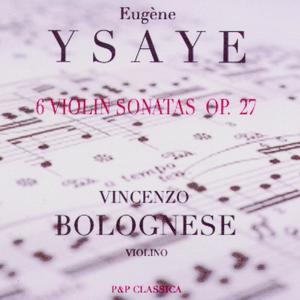 Sonata No. 3 in D Minor: Ballade -Ysaÿe