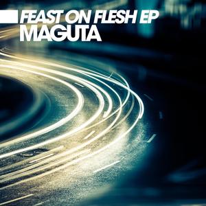 Feast On Flesh Ep (Original Mix)