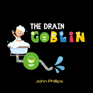 The Drain Goblin