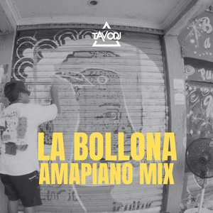 La Bollona (Amapiano Mix)