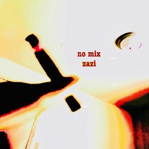 ¿no mix