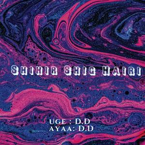 Shihir Shig Hairi 像糖一样的爱