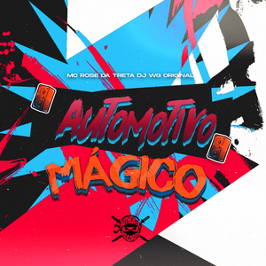 Automotivo Mágico