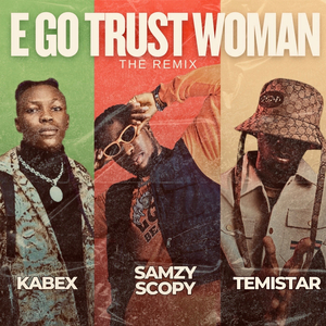 E GO TRUST WOMAN (Remix)