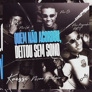 Quem Não Acordou, Deitou Sem Sono