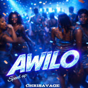 Awilo (Speed Up)