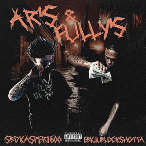 Ars & Fullys (feat. EBK jublockshotta)