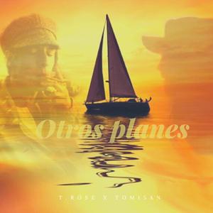 otros planes (feat. Tomi5an)