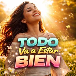 Todo va a estar bien