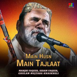 Main Husn Main Tajlaat