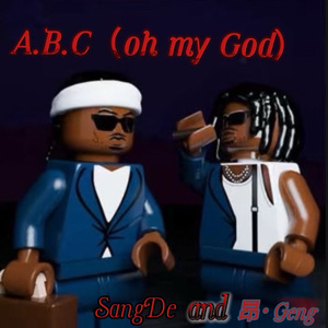 A.B.C（oh my God）