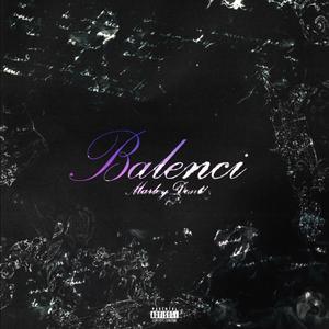 BALENCI!