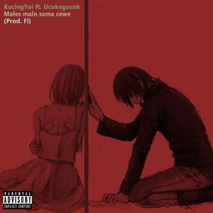 Males main sama cewe (feat. ucokngocok)