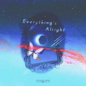 Everything's Alright