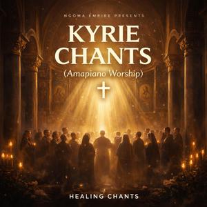 Kyrie Chants