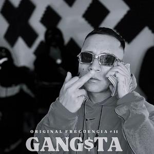 GANG$tA (Original Frecuencia #11) (feat. P.L.F)