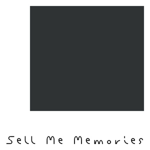 Sell Me Memories