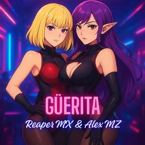 Güerita (feat. Alex Mz)
