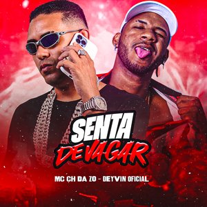 Senta Devagar (feat. Jr no Beat)
