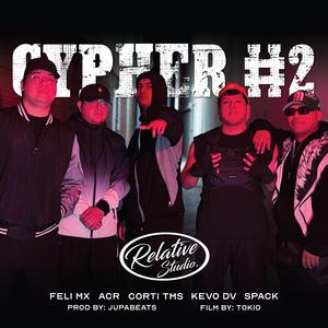Relative Cypher #2 (feat. Felikings, ACR, miguel spack, Kevo DV & CORTI TMS)