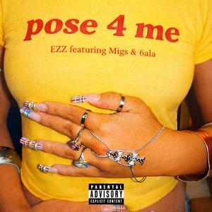 pose4me (feat. Migs & 6ala) (Sped up Version)