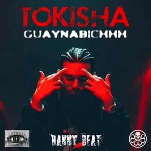 TOKISHA(Guaynabichhh)