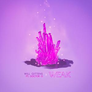 Weak (feat. Doctor O)