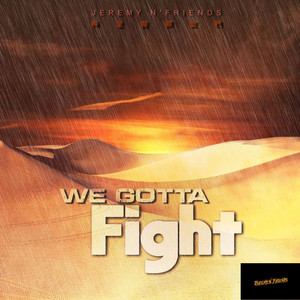 We Gotta Fight