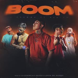 Boom (feat. Manuel Figueroa, Miguel Leon MX, Gaucho Ozuna & Kid Muerto)