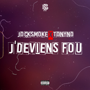 J'deviens Fou