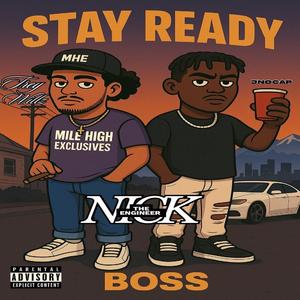 Stay Ready (feat. JNoCap)