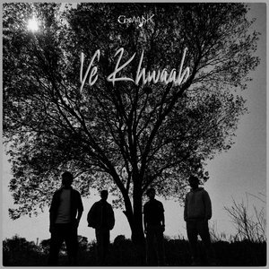 Ye Khwaab