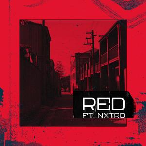 RED (feat. NXTRO)