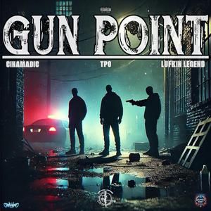 Gun Point (feat. Lufkin Legend & TPO)