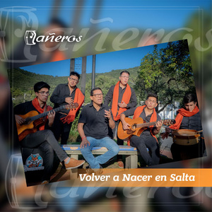 Volver a nacer en Salta (Remasterizado 2024)