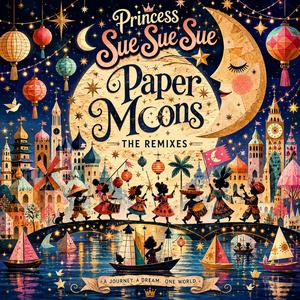 Paper Moons (Candlelight Electronica Mix)