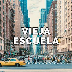 Vieja Escuela (Instrumental)