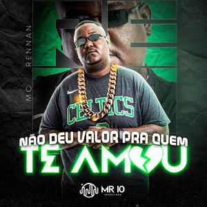 Não deu valor quem te amou