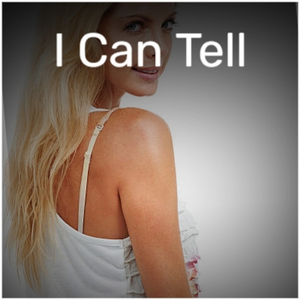 I Can Tell