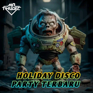 Holiday Disco (Party Terbaru)