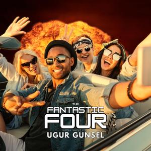The Fantastic Four (feat. Ugur Gunsel)