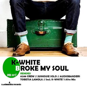 Broke My Soul (feat. Tshepo) (Jushouse Solo)