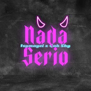 Nada Serio (feat. Gab Shy)