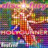 Holygunner - Disco Fury