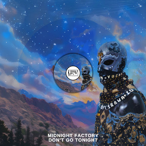 Don't Go Tonight (Original Mix)